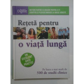 RETETA PENTRU O VIATA LUNGA - Readers Digest